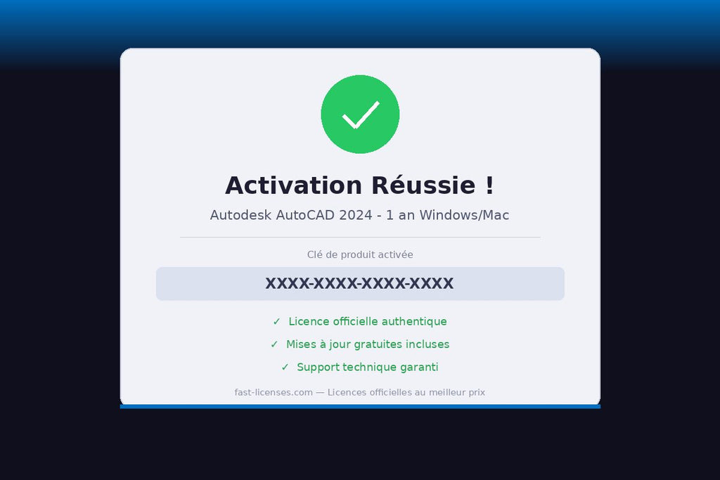 Activation réussie Autodesk AutoCAD 2024 - 1 an Windows/Mac — Licence officielle fast-licenses.com