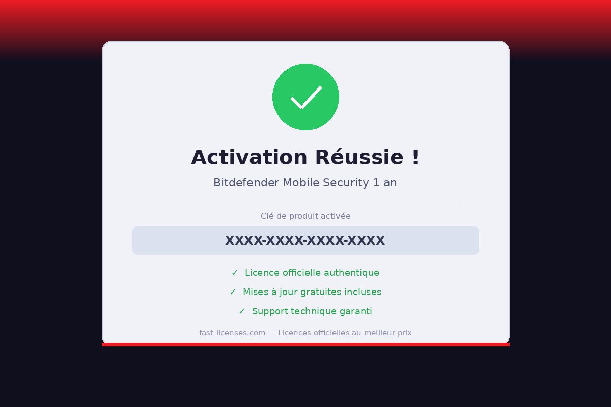 Activation réussie Bitdefender Mobile Security 1 an — Licence officielle fast-licenses.com
