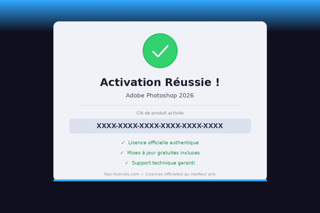 Activation réussie Adobe Photoshop 2026 — Licence officielle fast-licenses.com