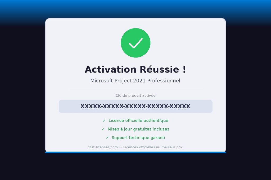 Activation réussie Microsoft Project 2021 Professionnel — Licence officielle fast-licenses.com